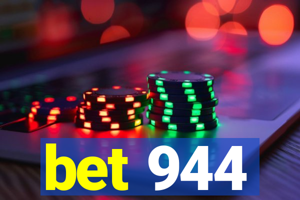 bet 944